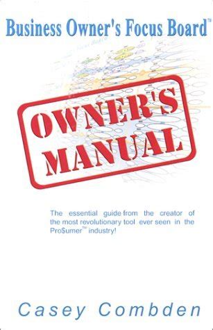 By casey combden business owners focus board owners manual paperback. - Ge fanuc 18 t manuale dell'operatore.