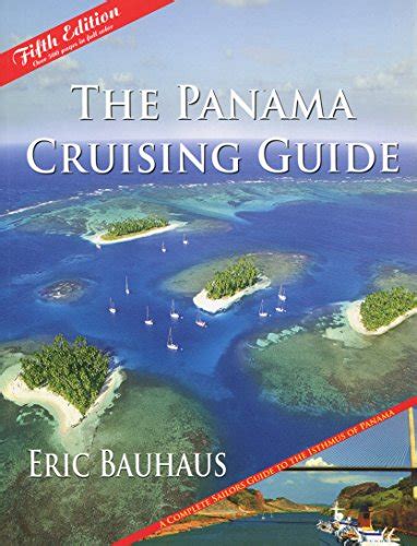 By eric bauhaus the panama cruising guide 5th edition 5th fifth edition paperback. - Manuale delle parti del motore deutz 4l914.