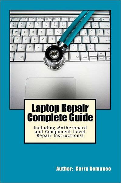 By garry romaneo laptop repair complete guide including motherboard component level repair paperback. - Toyota corolla e13 user manual free.