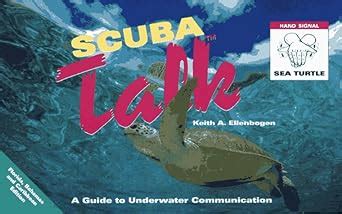 By keith a ellenbogen scuba talk a guide to underwater. - Manual practico de bordado ilustrados or labores.
