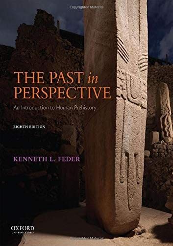 By kenneth l feder the past in perspective an introduction. - Handbook of research on the societal impact of digital media.