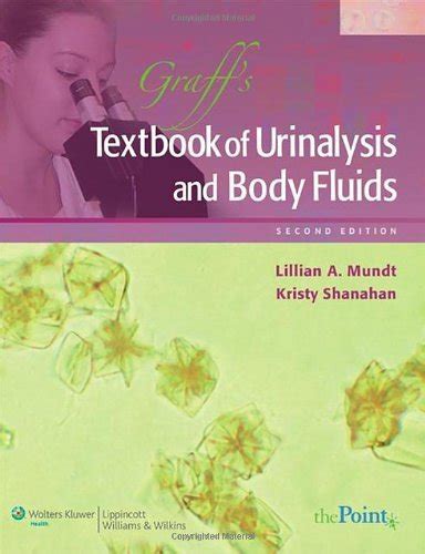 By lillian mundt kristy shanahan graffs textbook of urinalysis and body fluids second 2nd edition. - Manuale di officina iveco acco 2350g.