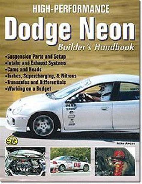 By mike ancas high performance dodge neon builders handbook 2005 11 14 paperback. - Lab manual first year eee polytechnic.