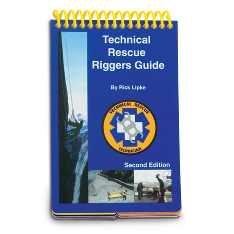 By rick lipke technical rescue riggers guide 2nd second edition spiral bound. - Fundamentos básicos de la moderna solución de fabricación manual.