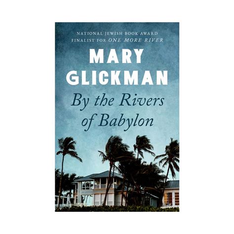 By the Rivers of Babylon by Mary Glickman, Paperback Barnes …