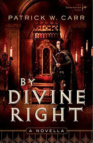 Full Download By Divine Right The Darkwater Saga 05 By Patrick W Carr
