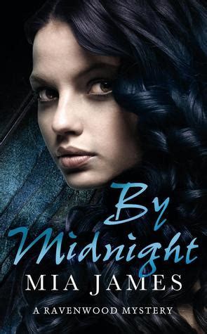 Read Online By Midnight Ravenwood Mysteries 1 By Mia James