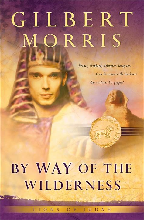 Download By Way Of The Wilderness Lions Of Judah Book 5 By Gilbert Morris