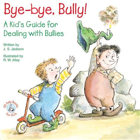 Bye bye bully a kids guide for dealing with bullies elf help books for kids. - Il paradiso perduto da rolli a baj.