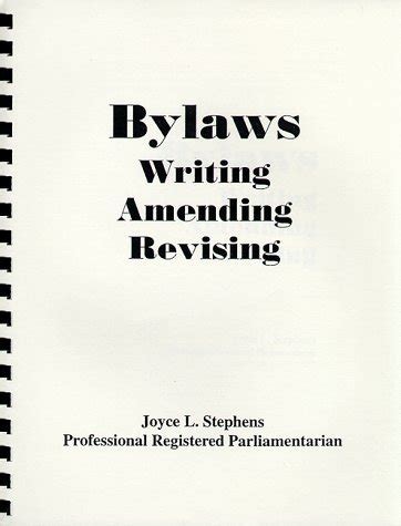 Full Download Bylaws Writing Amending Revising By Joyce L Stephens