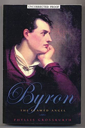 Full Download Byron The Flawed Angel By Phyllis Grosskurth