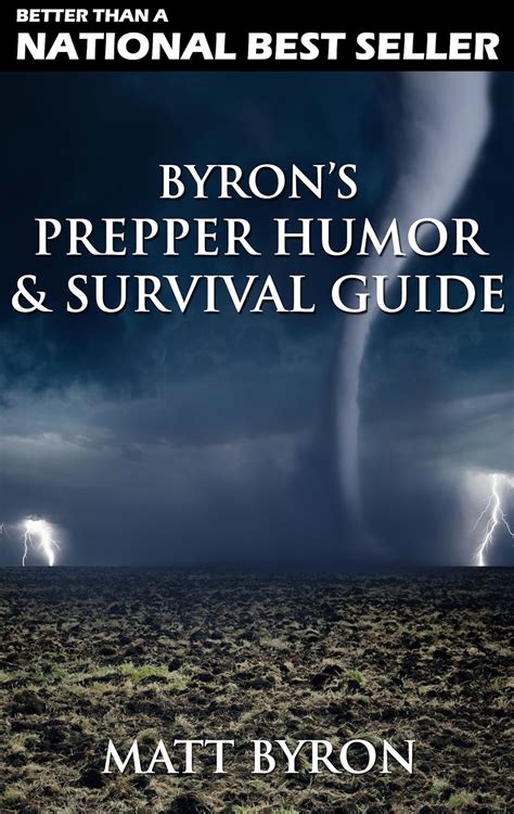 Byrons prepper humor and survival guide by matt byron. - Manuale della soluzione di calcolo vettoriale contorno schaum.