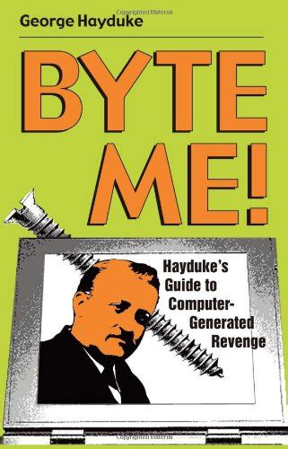 Byte me hayduke s guide to computer generated revenge. - Nissan murano z51 2013 2014 workshop service repair manual.