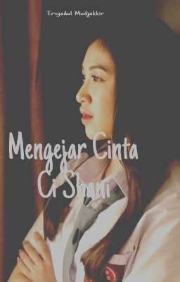 C| Mengejar cinta Part 18 Wattpad.