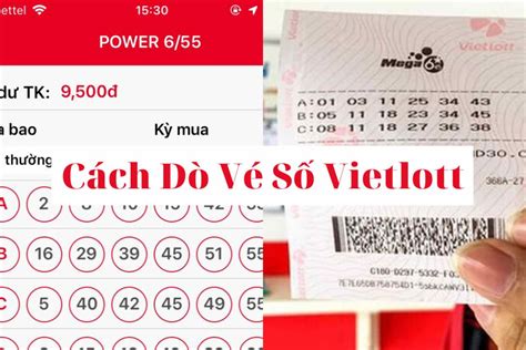 Cách Mua Vé Số Vietlott Dễ Trúng 6/55: Bí Quyết Gia Tăng Cờ Hội Trở Thành Tỷ Phú