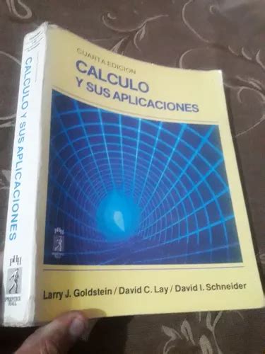 Cálculo y sus aplicaciones manual de solución goldstein. - Handbook of data communications and computer networks.
