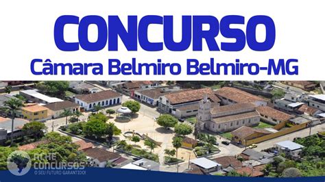 Câmara de Belmiro Braga-MG lança concurso para 06 vagas