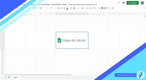 Cómo usar Google Sheets para crear tu primera hoja de cálculo