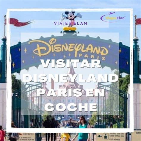 Cómo viajar a Disneyland París en coche guía 2024