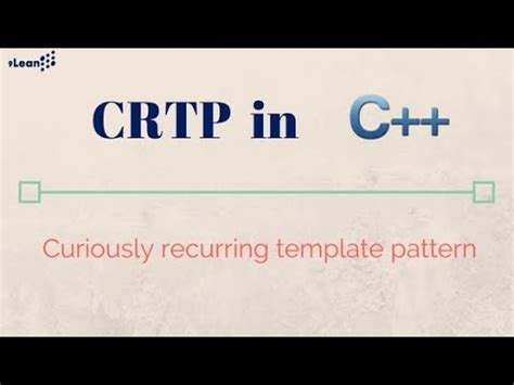 C++ Curiously Recurring Template Pattern (CRTP) YouTube