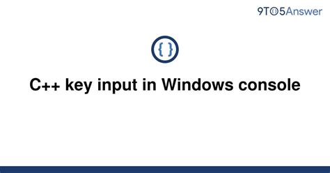 C++ key input in Windows console - Stack Overflow