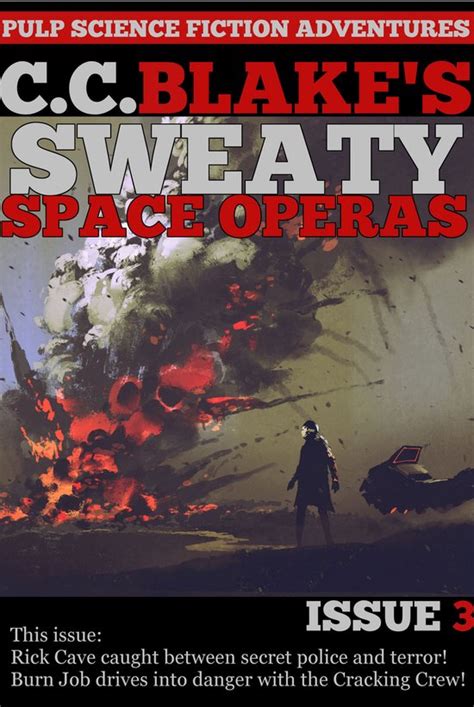 C C Blake s Sweaty Space Operas Issue 3