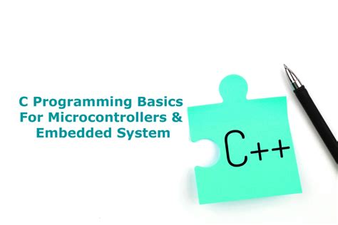 C Programming Basics For Microcontrollers & Embedded System - coolestguyplanet.net