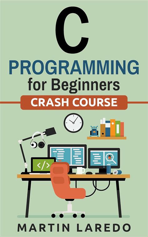 C Programming For Beginners: Crash Course (Java, Python, C++, R, C)