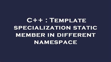 C Template Specialization