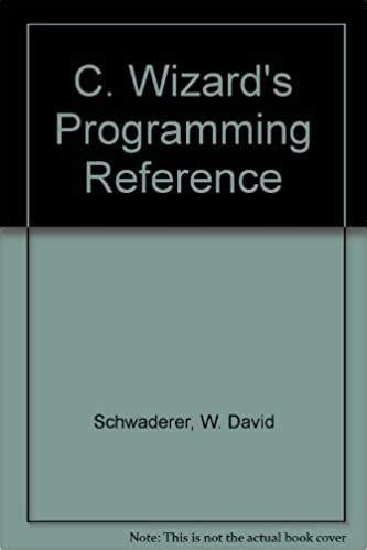 C Wizards Programming Reference