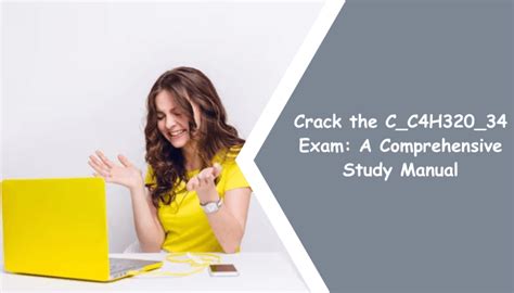 C-C4H320-34 Exam Objectives