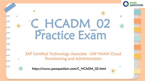 C-HCADM-02 Praxisprüfung