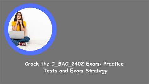 C-SAC-2402 Exam