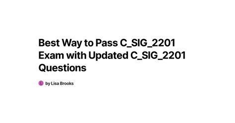 C-SIG-2201 Exam Reviews