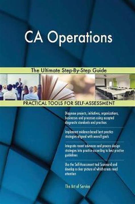 CA Operations The Ultimate Step By Step Guide