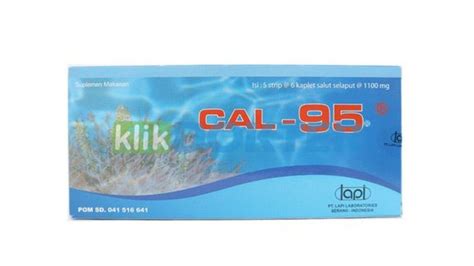 CAL-95 - Manfaat, Dosis, Efek Samping - K24klik.com