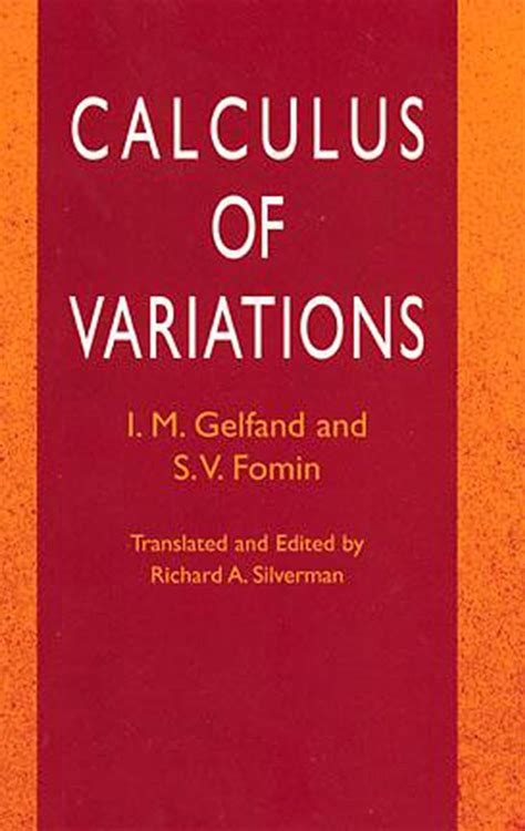 Calculus Of Variations : I.M. Gelfand; S.V. Fomin : Free … - wintechmobiles.com