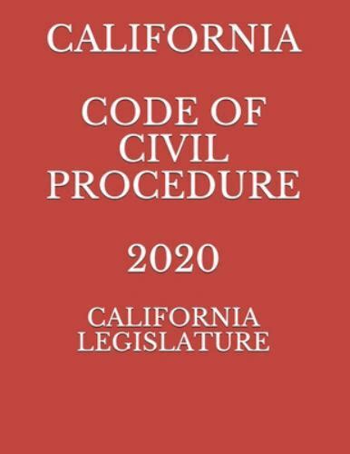 Download California Code Of Civil Procedure 2020 By California Legislature