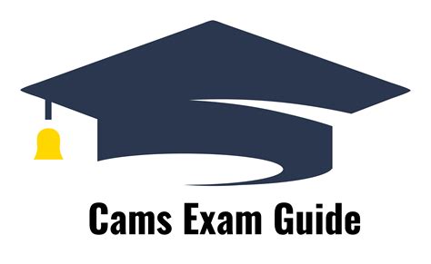 CAMS Exam Introduction