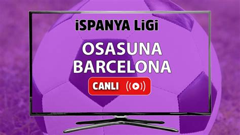 CANLI| Real Sociedad- Osasuna maçını canlı izle (Maç linki)s