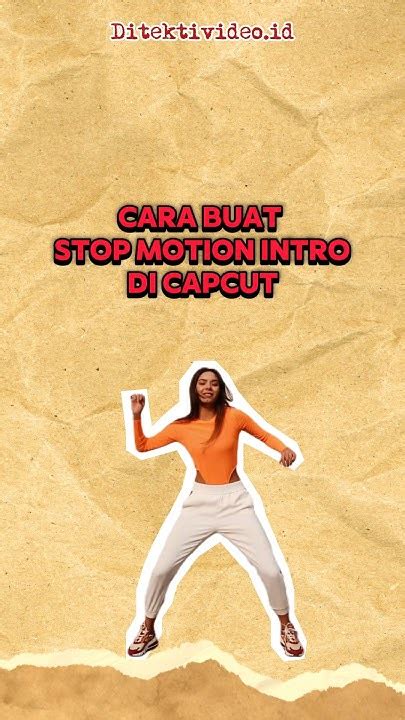 cara buat stop motion di capcut - muktibox.com