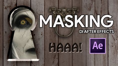CARA MASKING DI AFTER EFFECTS - muktibox.com