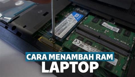 cara menambah ram laptop - elchoricharrua.com