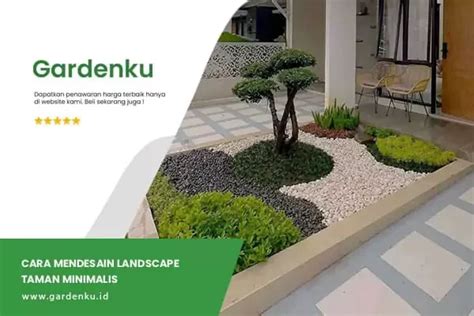 Cara Mendesain Landscape Taman Minimalis - Gardenku - raincitystudios.com
