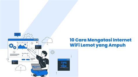 cara mengatasi internet 3 lemot - wethersfieldchildhood.com