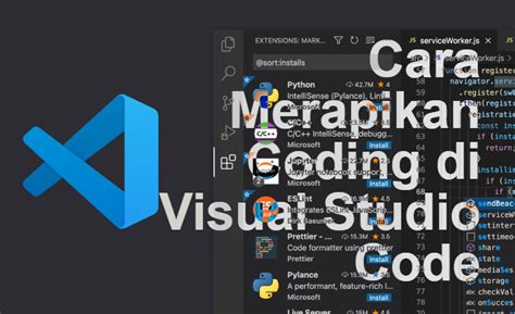 Cara Merapikan Coding di Visual Studio Code - coolestguyplanet.net