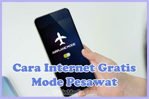 cara mode pesawat internet gratis - wethersfieldchildhood.com