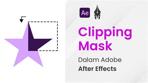 Cara Mudah Clipping Mask After Effects - Tutorial After Effects ... - muktibox.com