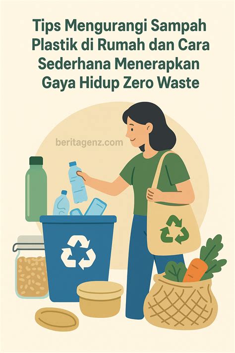 Cara Mudah Memulai Hidup Minim Sampah di Rumah - raincitystudios.com