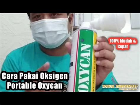 Cara Penggunaan Oxycan - wintechmobiles.com